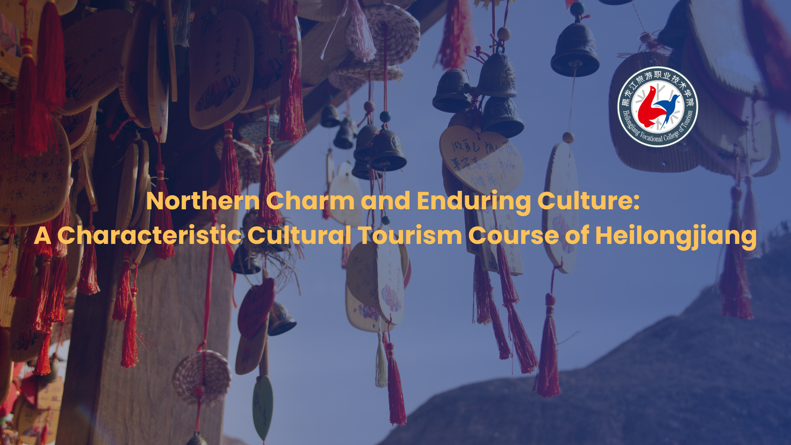 Northern Charm and Enduring Culture: A Characteristic Cultural Tourism Course of Heilongjiang